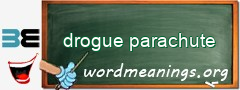 WordMeaning blackboard for drogue parachute